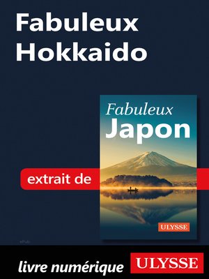 cover image of Fabuleux Hokkaido